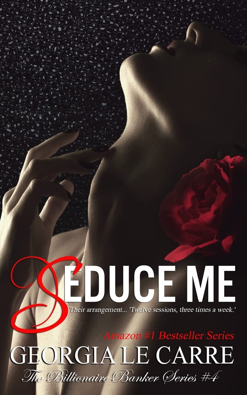 Seduce me (The Billionaire Banker Series),New