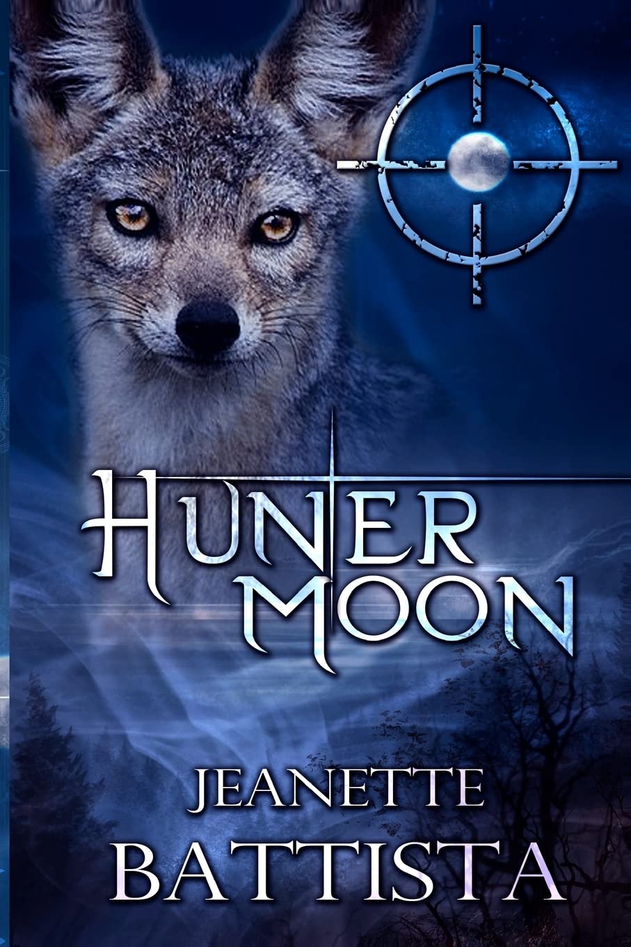 Hunter Moon: Volume 4 Of The Moon Series,Used