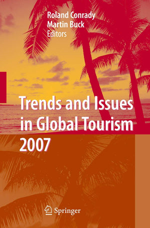 Trends and Issues in Global Tourism 2007,Used