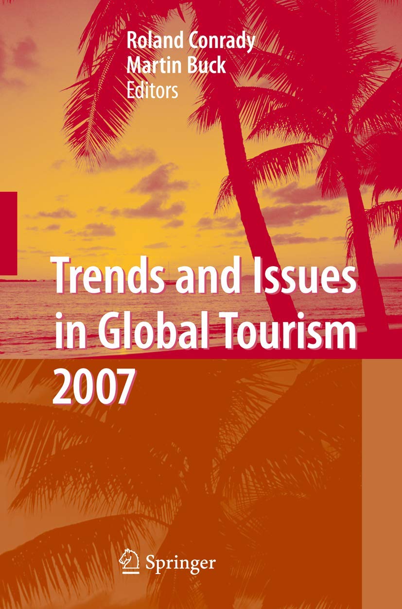 Trends and Issues in Global Tourism 2007,Used