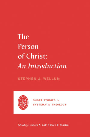 The Person of Christ: An Introduction (Short Studies in Systematic Theology),Used