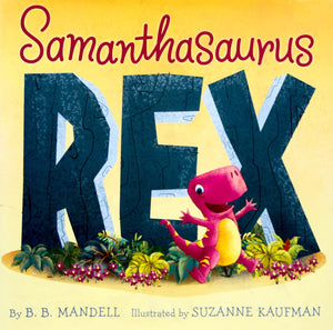 Samanthasaurus Rex,Used