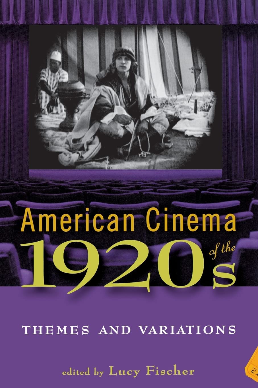 American Cinema Of The 1920S: Themes And Variations (Screen Decades: American Culture/American Cinema),Used