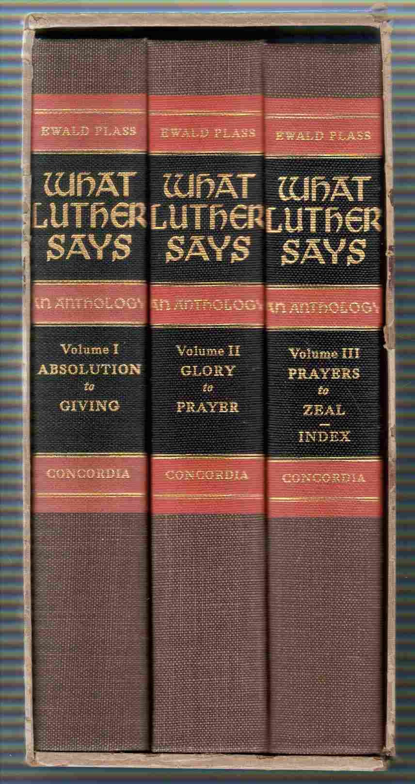 What Luther Says: A Practical InHome Anthology for the Active Christian,Used
