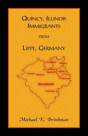 Quincy, Illinois Immigrants From Lippe, Germany,Used