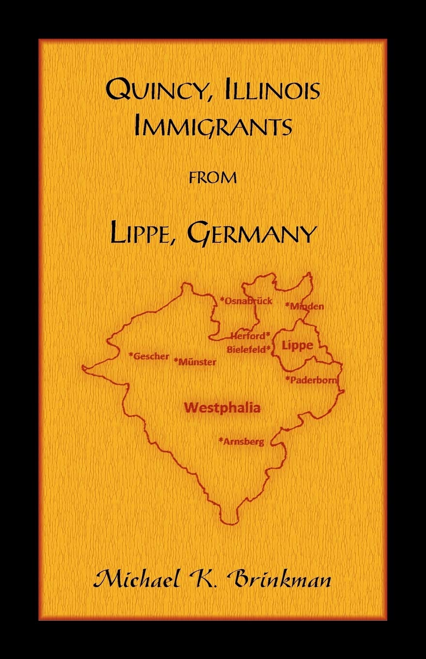 Quincy, Illinois Immigrants From Lippe, Germany,Used