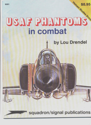 USAF Phantoms in Combat  Vietnam Studies Group (6351),Used