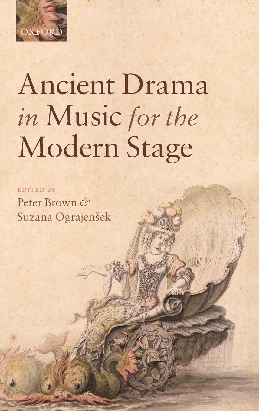 Ancient Drama In Music For The Modern Stage