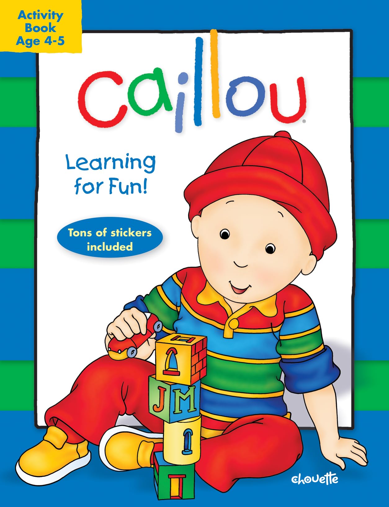 Caillou: Learning For Fun: Age 45: Activity Book (Activity Books),Used