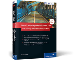 Materials Management with SAP ERP: Functionality and Technical Configuration,New