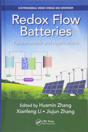 Redox Flow Batteries: Fundamentals and Applications (Electrochemical Energy Storage and Conversion),Used