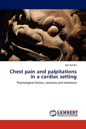 Chest pain and palpitations in a cardiac setting: Psychological factors, outcome and treatment,Used