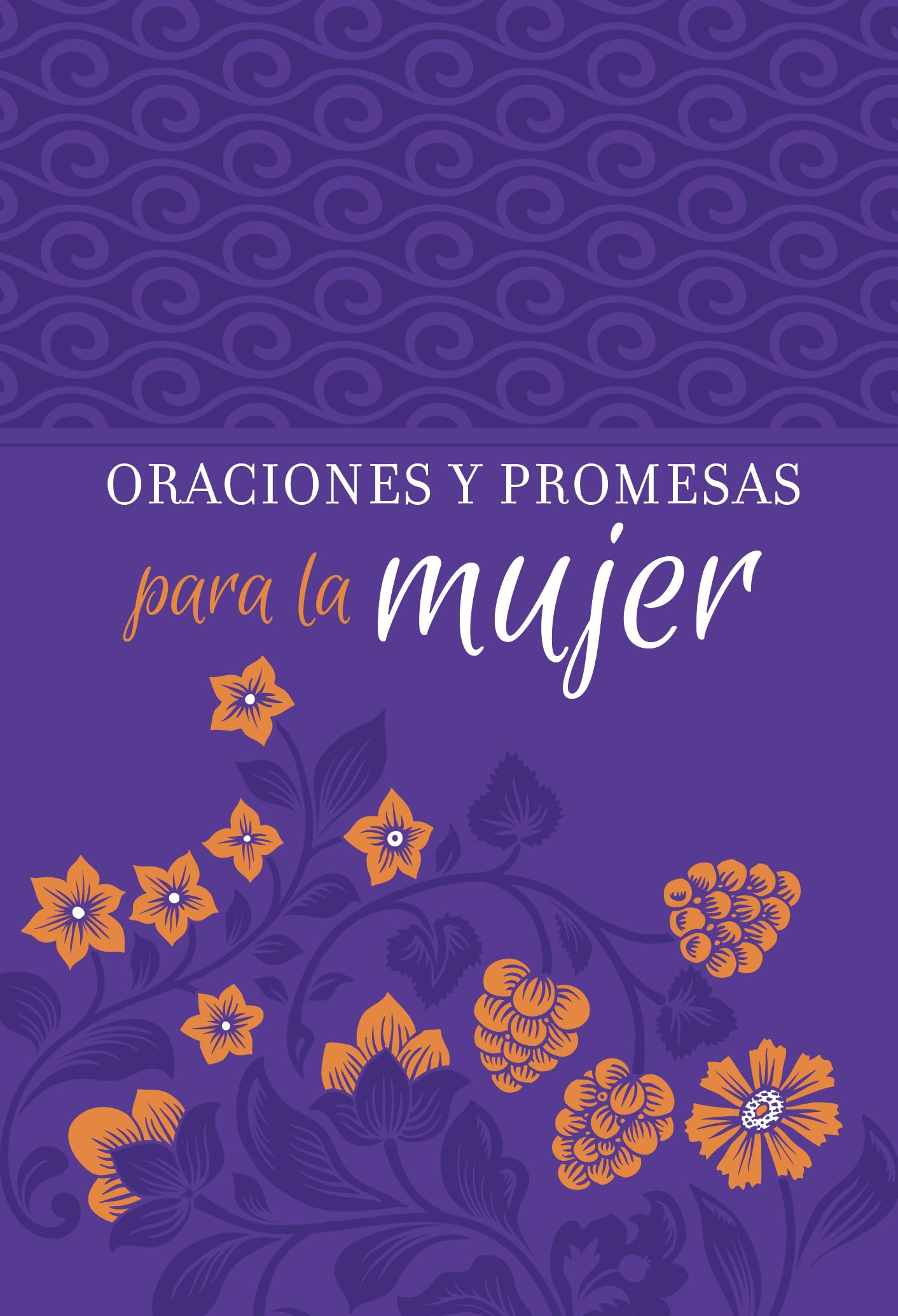Oraciones Y Promesas Para La Mujer (Spanish Edition) (Spanish and English Edition),Used