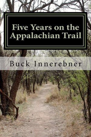Five Years On The Appalachian Trail,Used