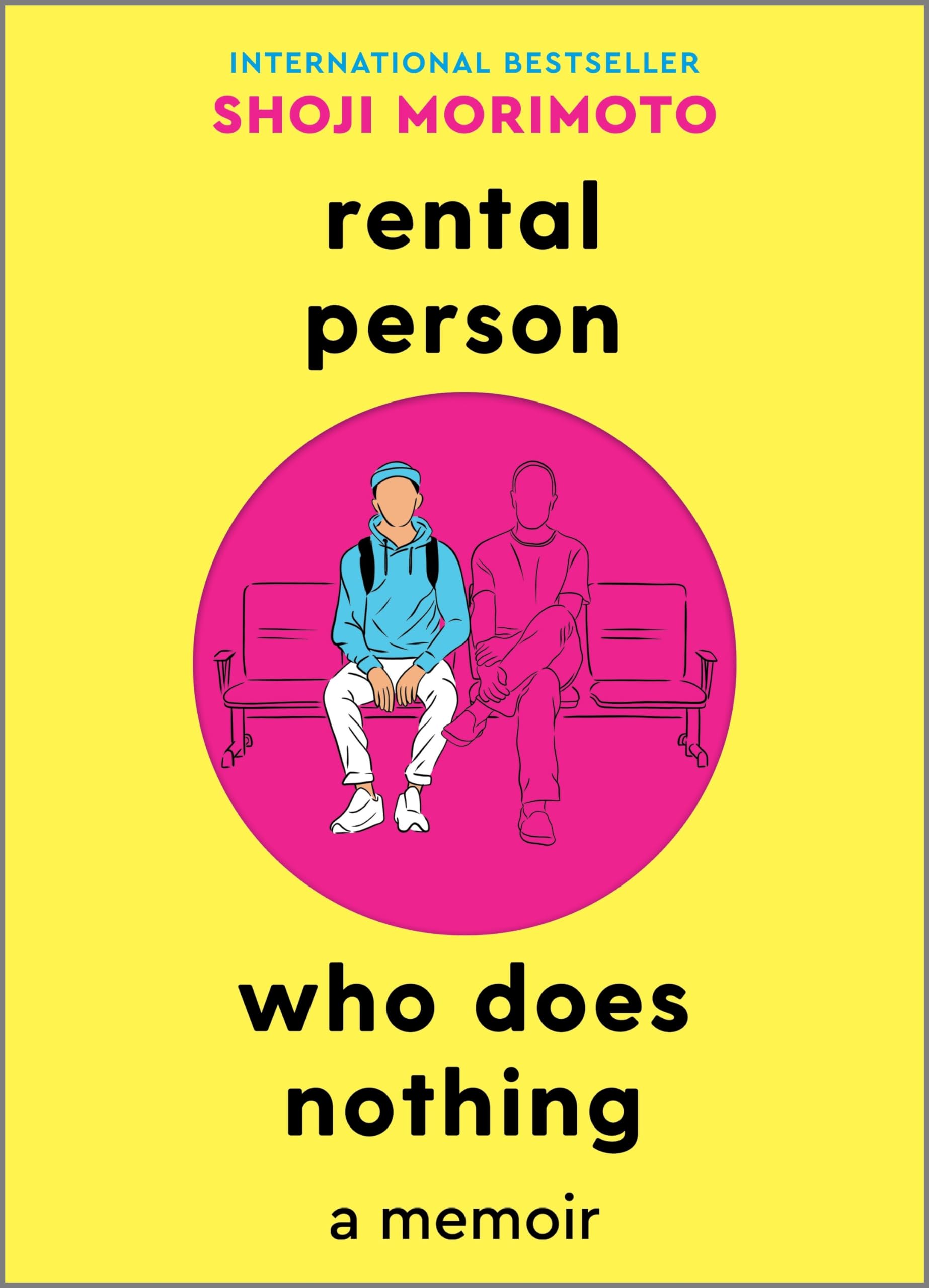Rental Person Who Does Nothing: A Memoir,Used