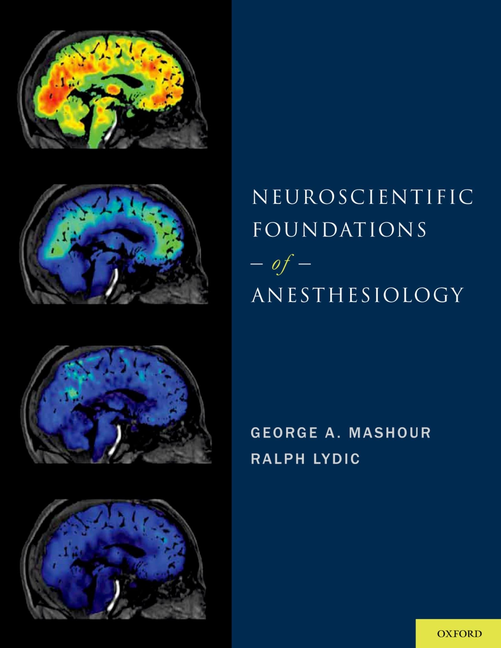Neuroscientific Foundations of Anesthesiology,New
