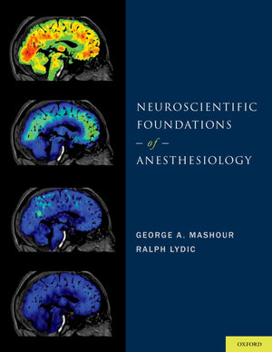 Neuroscientific Foundations of Anesthesiology,New
