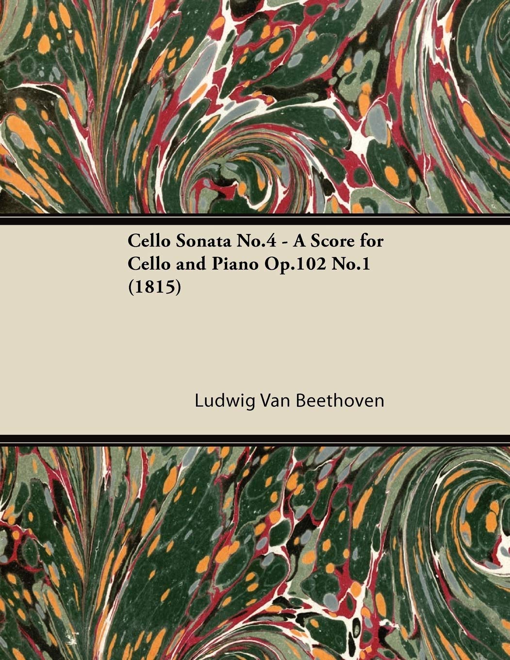 Cello Sonata No.4  A Score For Cello And Piano Op.102 No.1 (1815),Used
