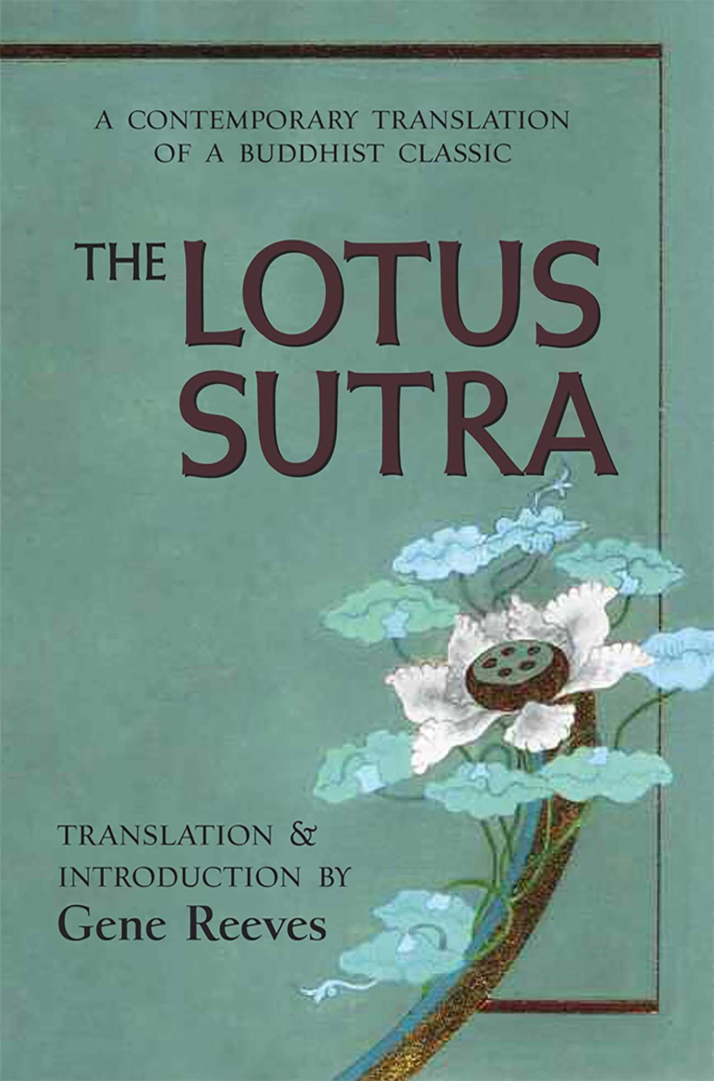 The Lotus Sutra: A Contemporary Translation of a Buddhist Classic,Used