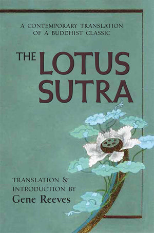 The Lotus Sutra: A Contemporary Translation of a Buddhist Classic,Used