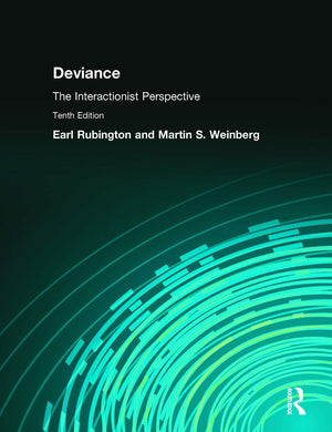 Deviance: The Interactionist Perspective,Used