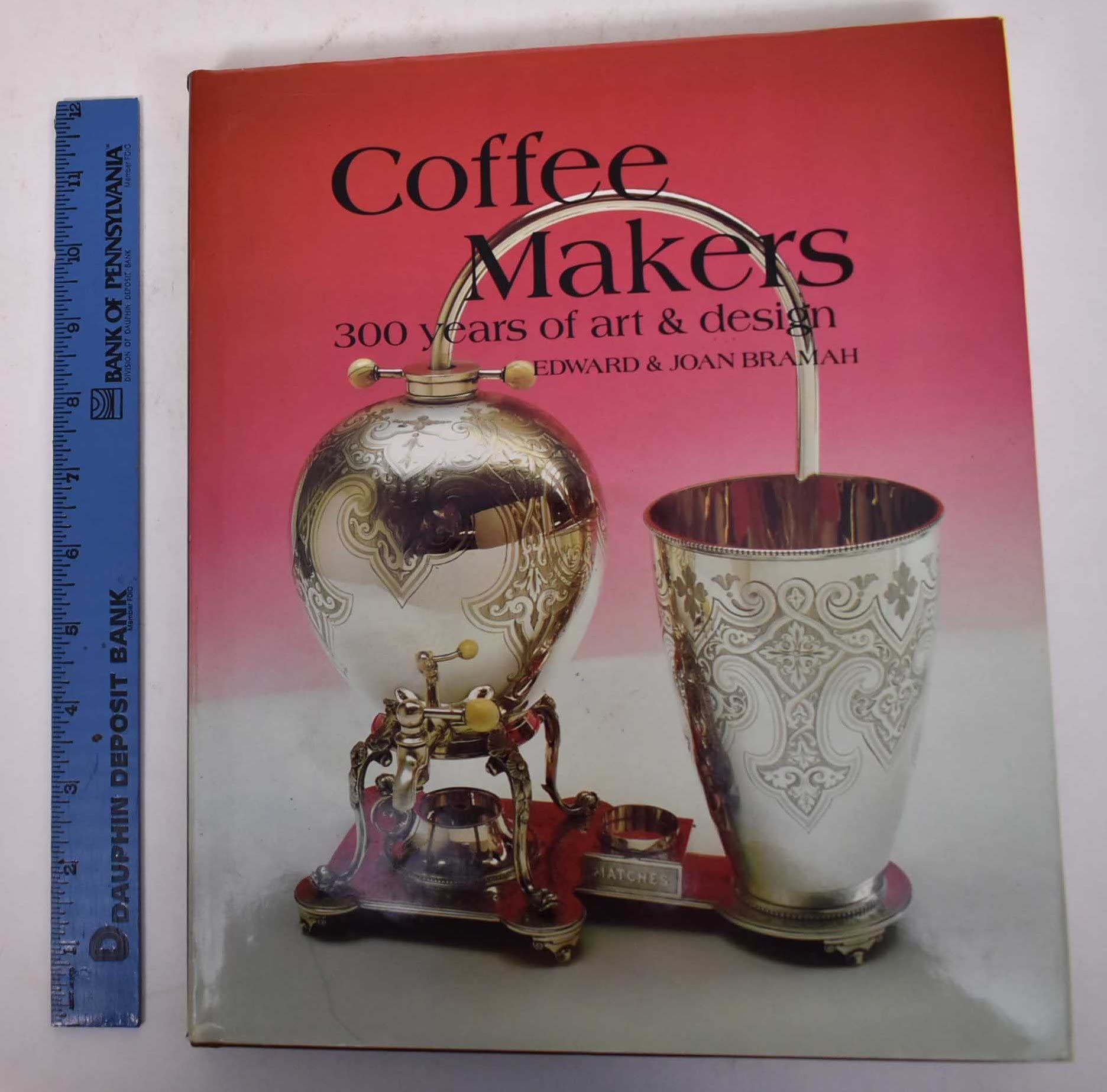 Coffee Makers: 300 Years of Art and Design,New