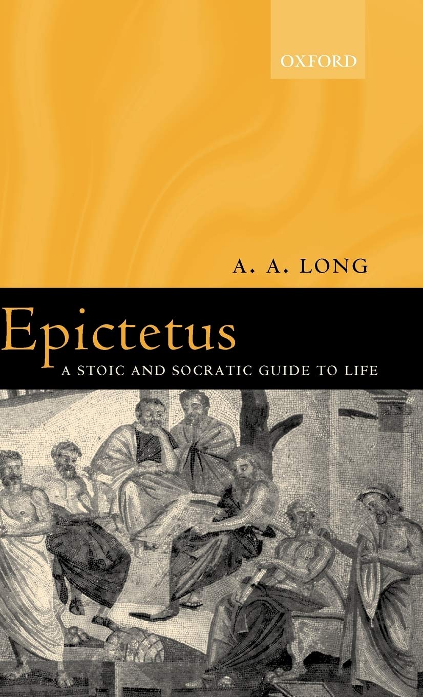 Epictetus: A Stoic and Socratic Guide to Life,Used