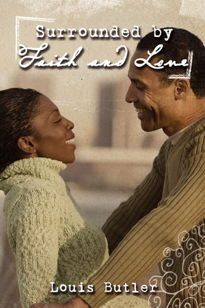 Surrounded By Faith And Love,Used