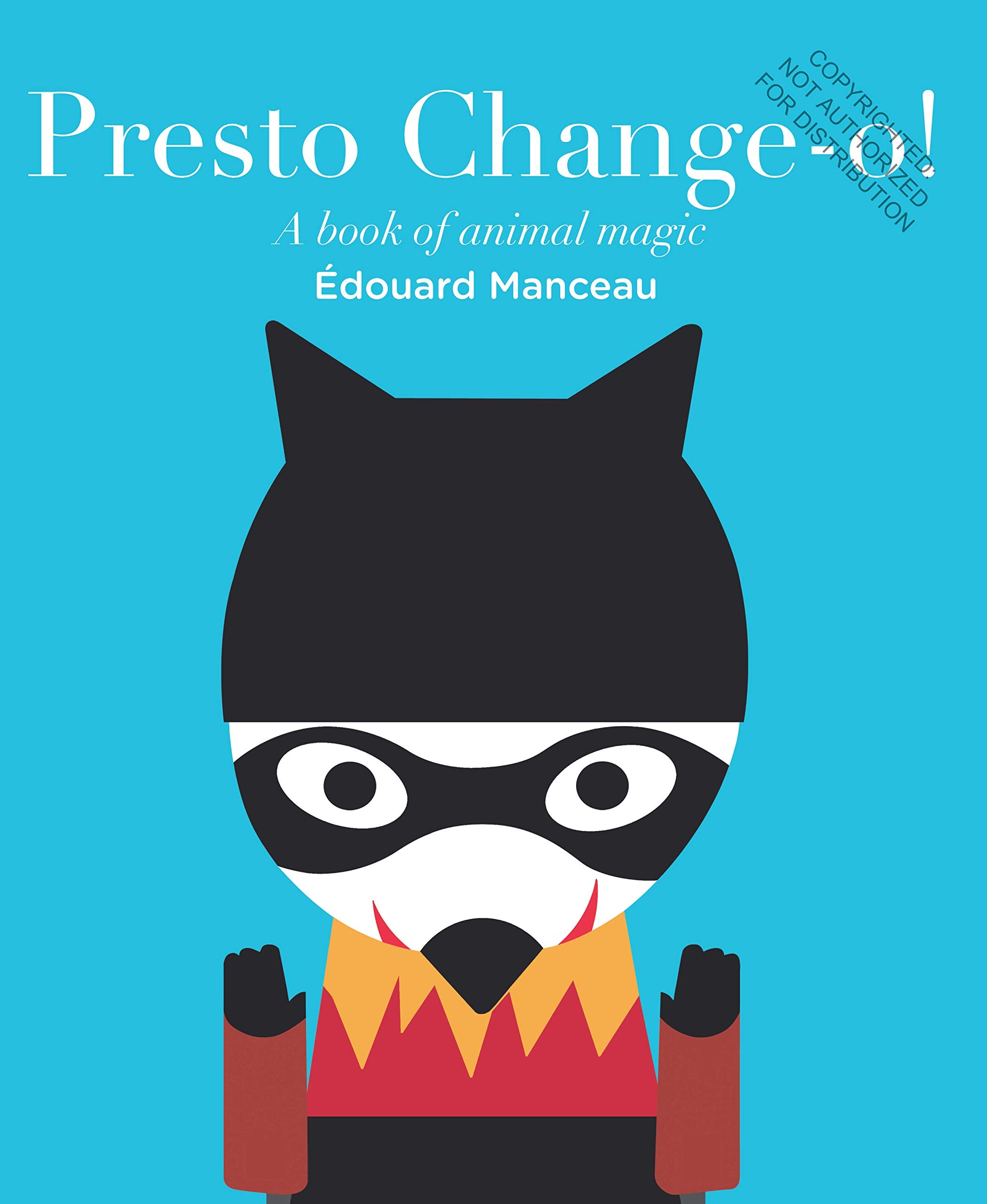 Presto ChangeO: A Book of Animal Magic,Used