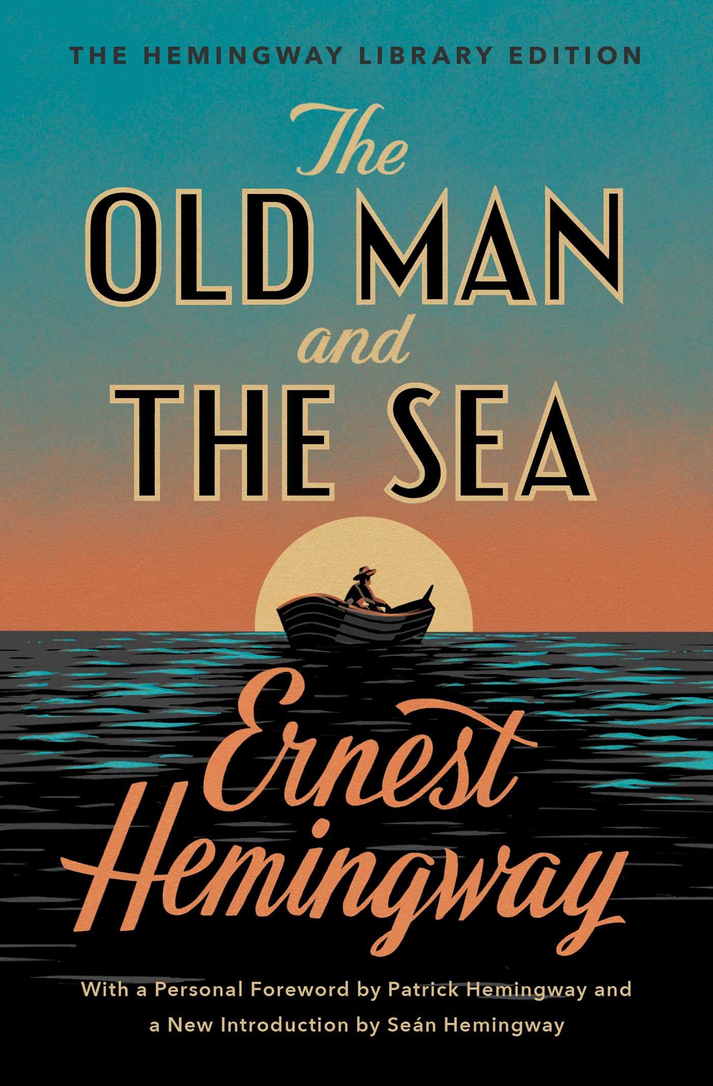 The Old Man and the Sea: The Hemingway Library Edition (Hemingway Library Edition),New
