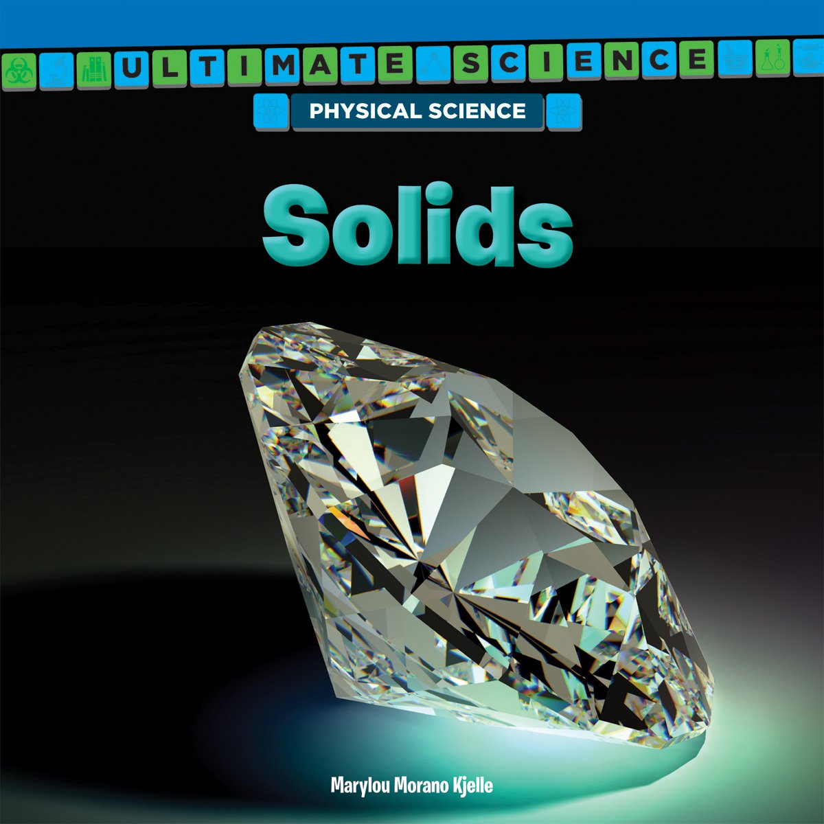 Solids (Ultimate Science: Physical Science),Used