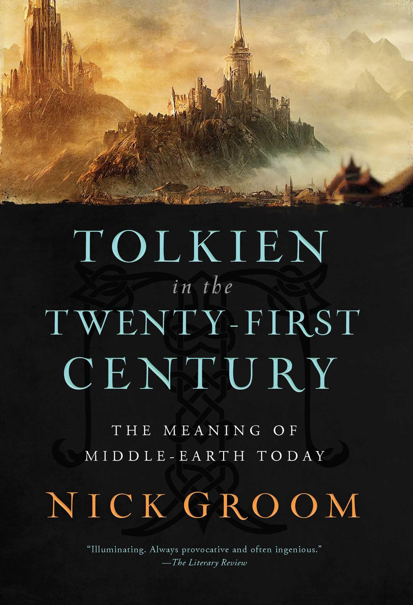 Tolkien in the TwentyFirst Century: The Meaning of MiddleEarth Today