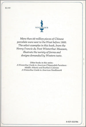 A Winterthur Guide to Chinese Export Porcelain,Used