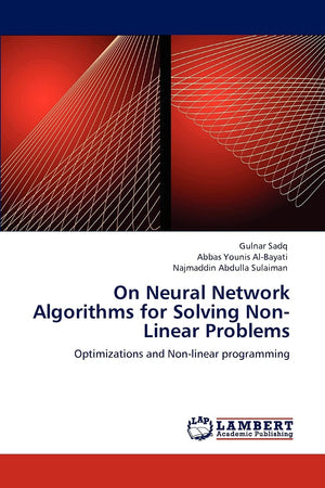 On Neural Network Algorithms for Solving Non Linear Problems: Optimizations and Nonlinear programming,Used