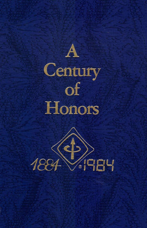 A Century of Honors: The First OneHundred Years of Award Winners, Honorary Members, Past Presidents, and Fellows of the Institu,Used