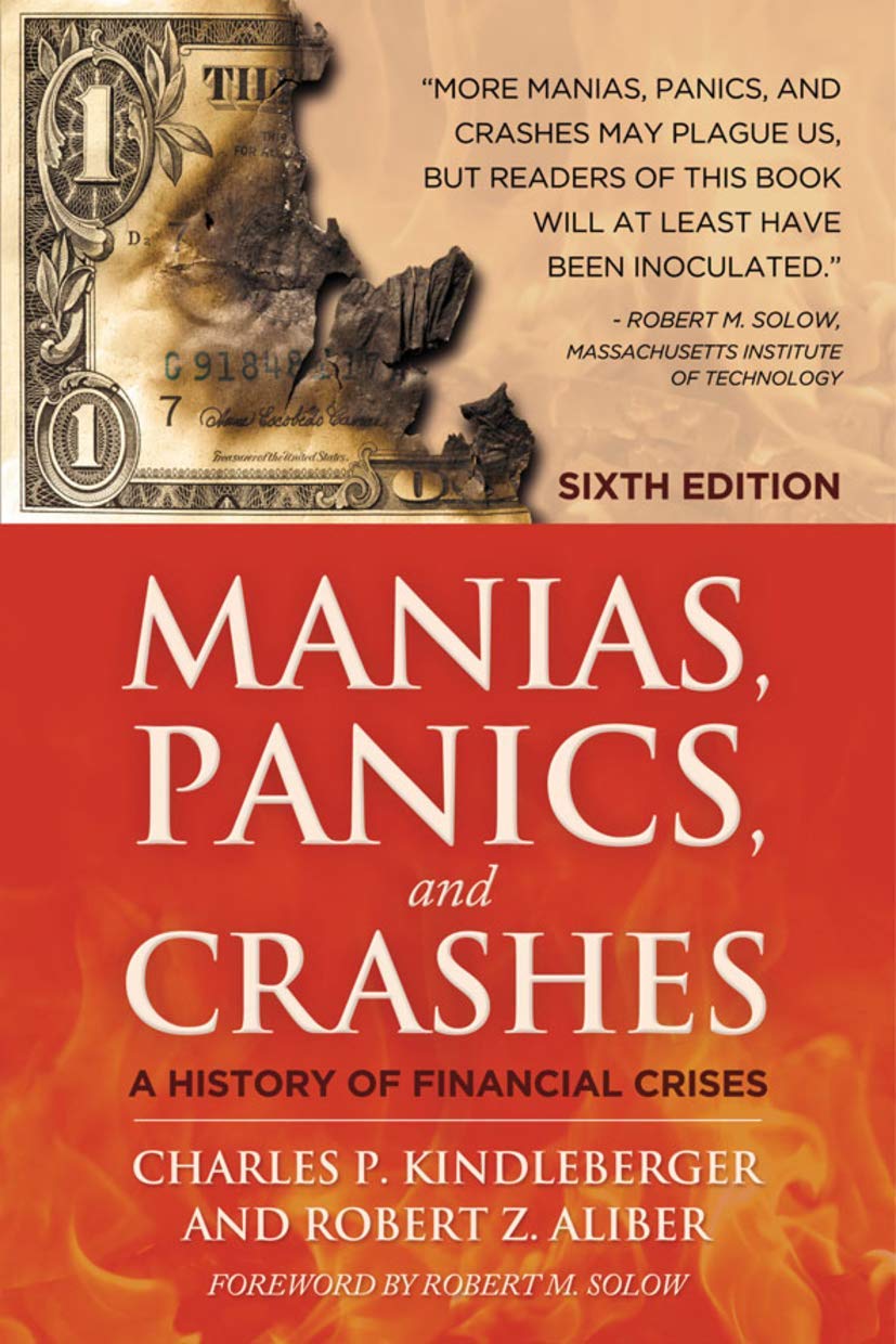 Manias, Panics and Crashes: A History of Financial Crises, Sixth Edition,Used