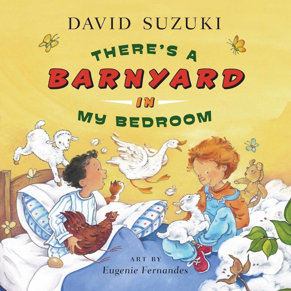 There'S A Barnyard In My Bedroom (David Suzuki Institute),Used