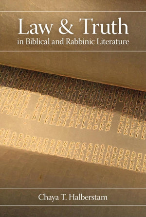 Law and Truth in Biblical and Rabbinic Literature,Used