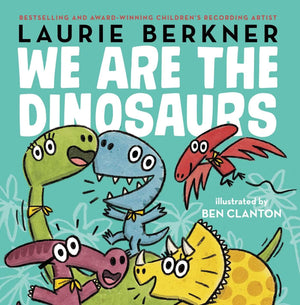 We Are The Dinosaurs