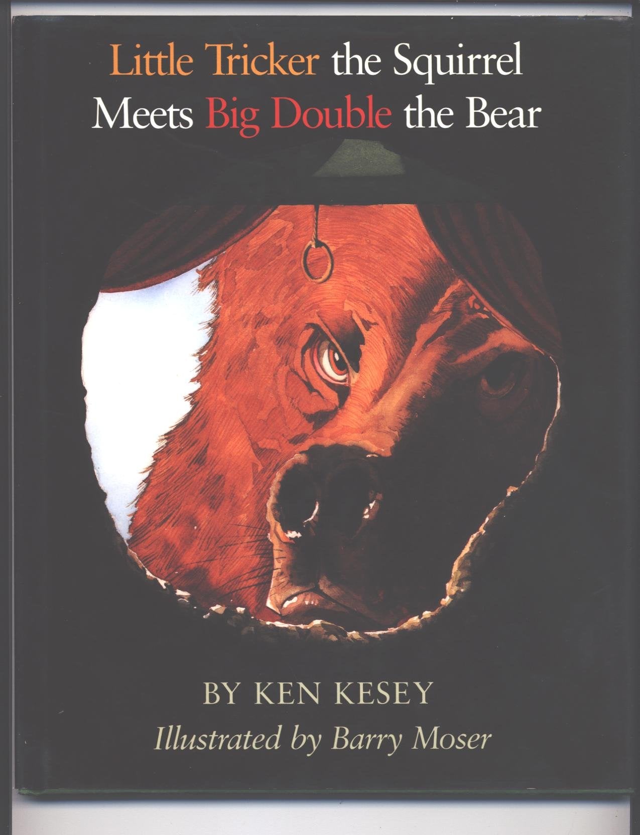 Little Tricker the Squirrel Meets Big Double the Bear,New