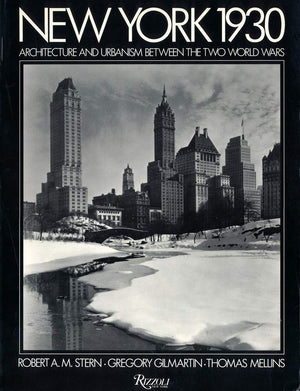 New York 1930: Architecture and Urbanism Between the Two World Wars,New