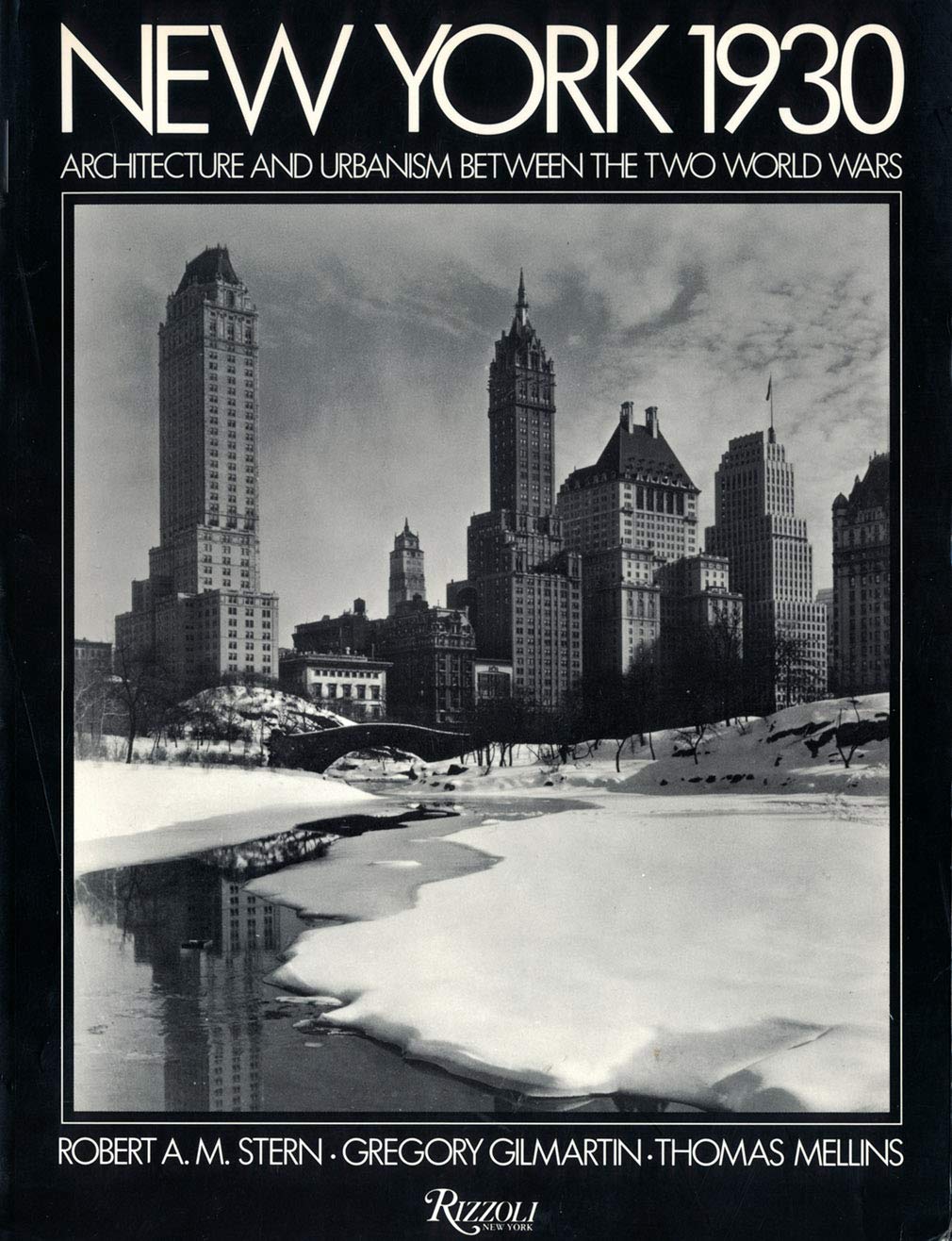 New York 1930: Architecture and Urbanism Between the Two World Wars,Used