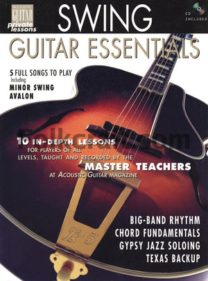 Swing Guitar Essentials: Acoustic Guitar Private Lessons Series (Acoustic Guitar Magazine'S Private Lessons)