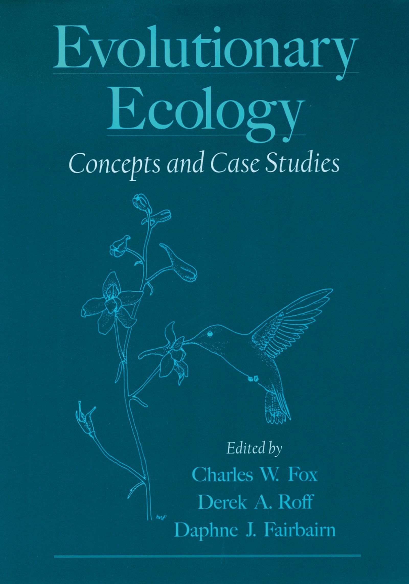 Evolutionary Ecology: Concepts And Case Studies,Used
