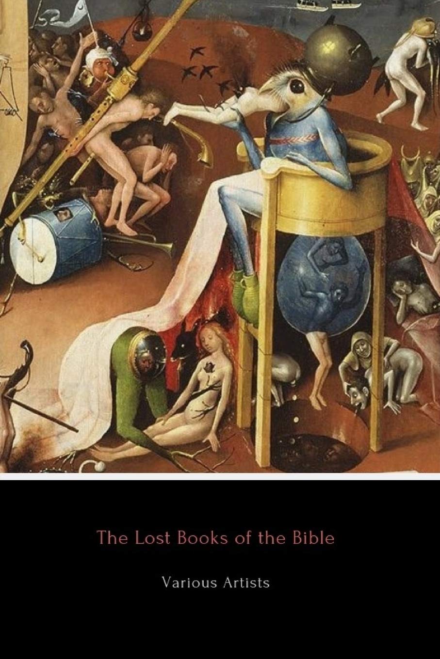 The Lost Books of the Bible: 13 Controversial Texts,Used