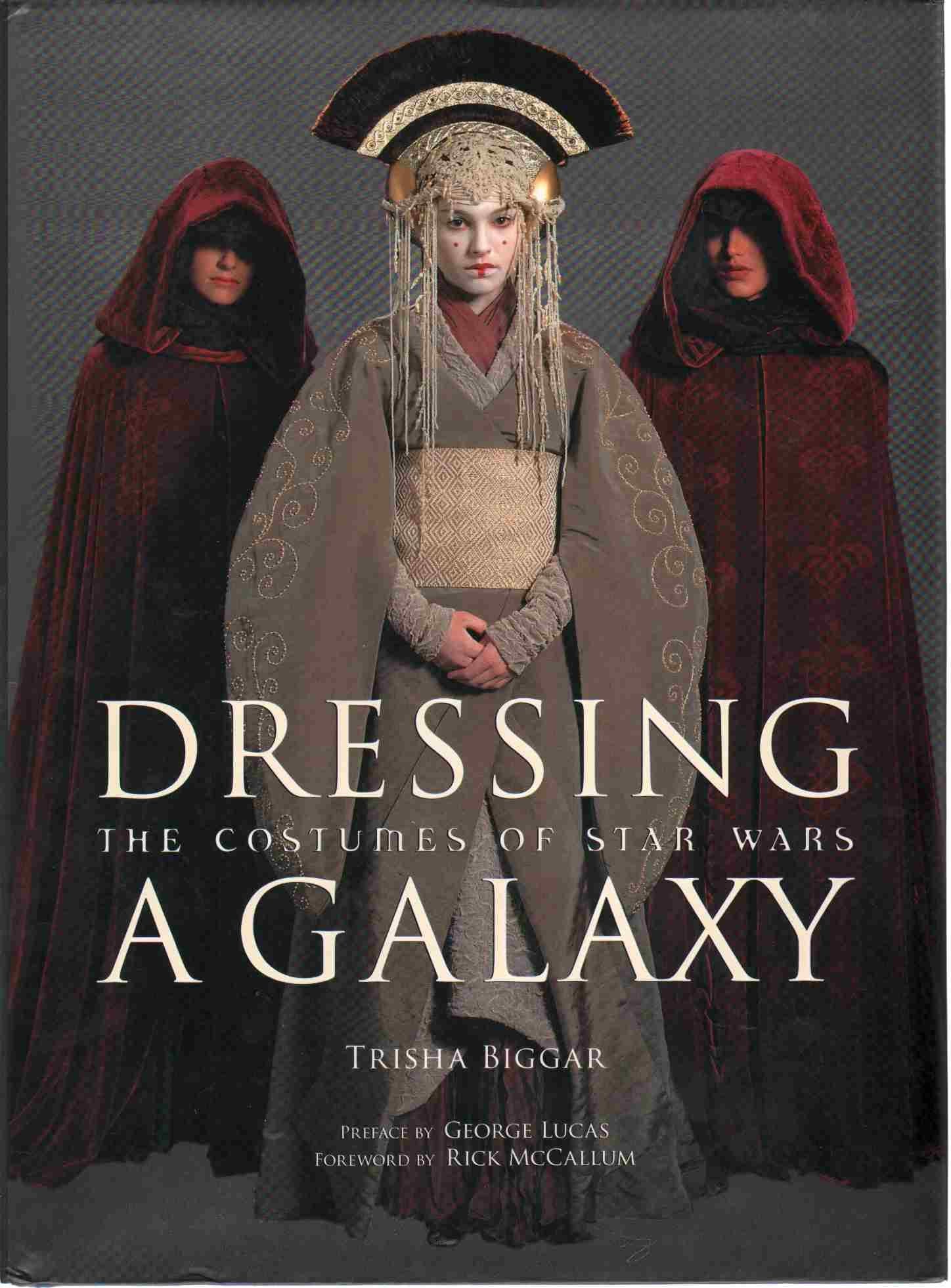 Dressing a Galaxy: The Costumes of Star Wars,Used