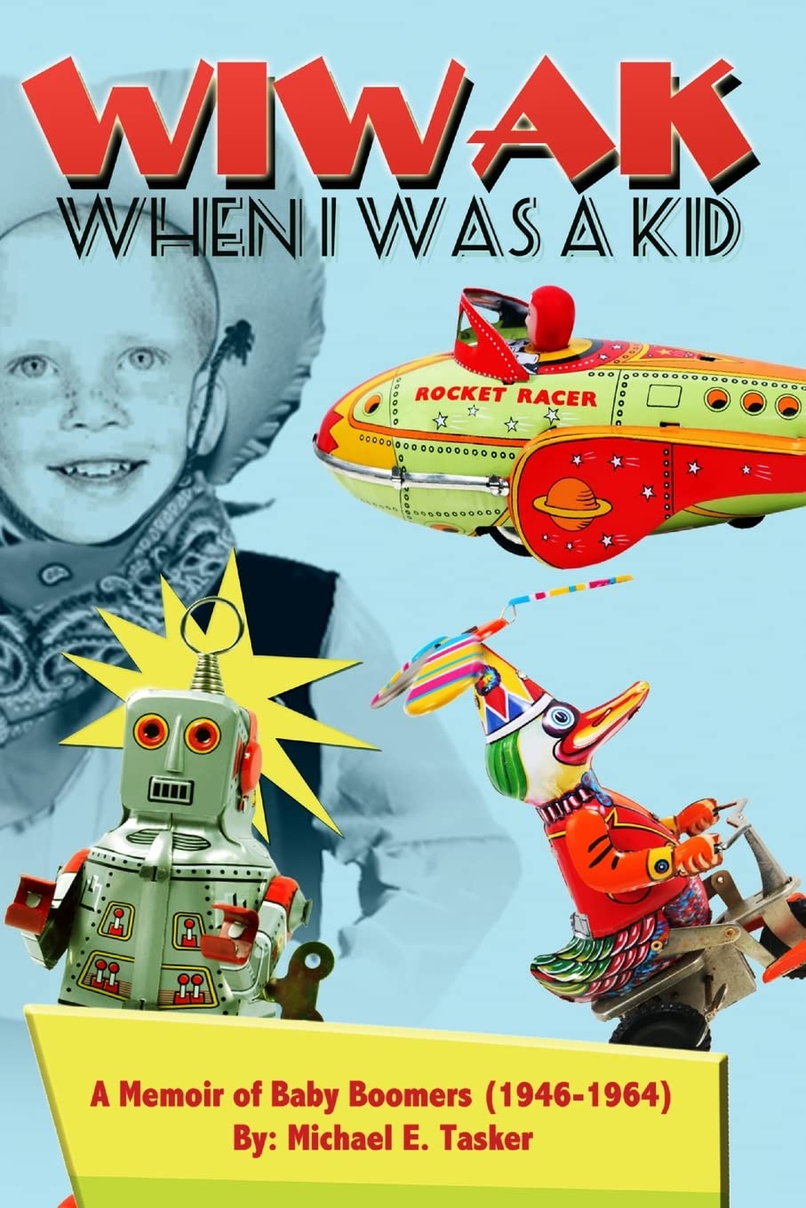 Wiwak When I Was A Kid,Used