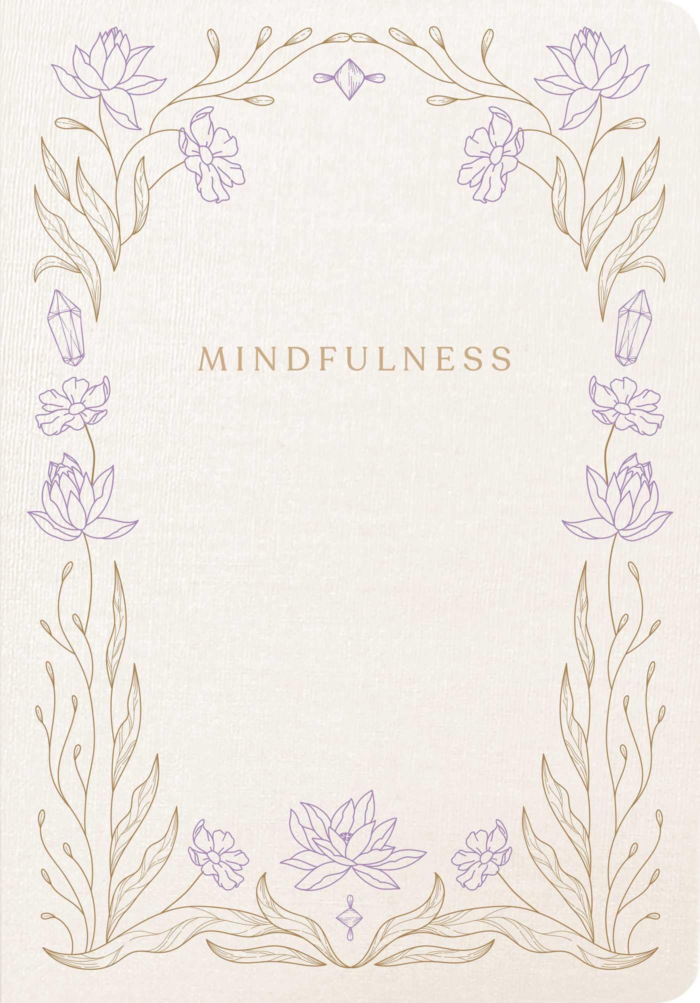 Mindfulness: A FiveMinute Guided Journal (Inner World)