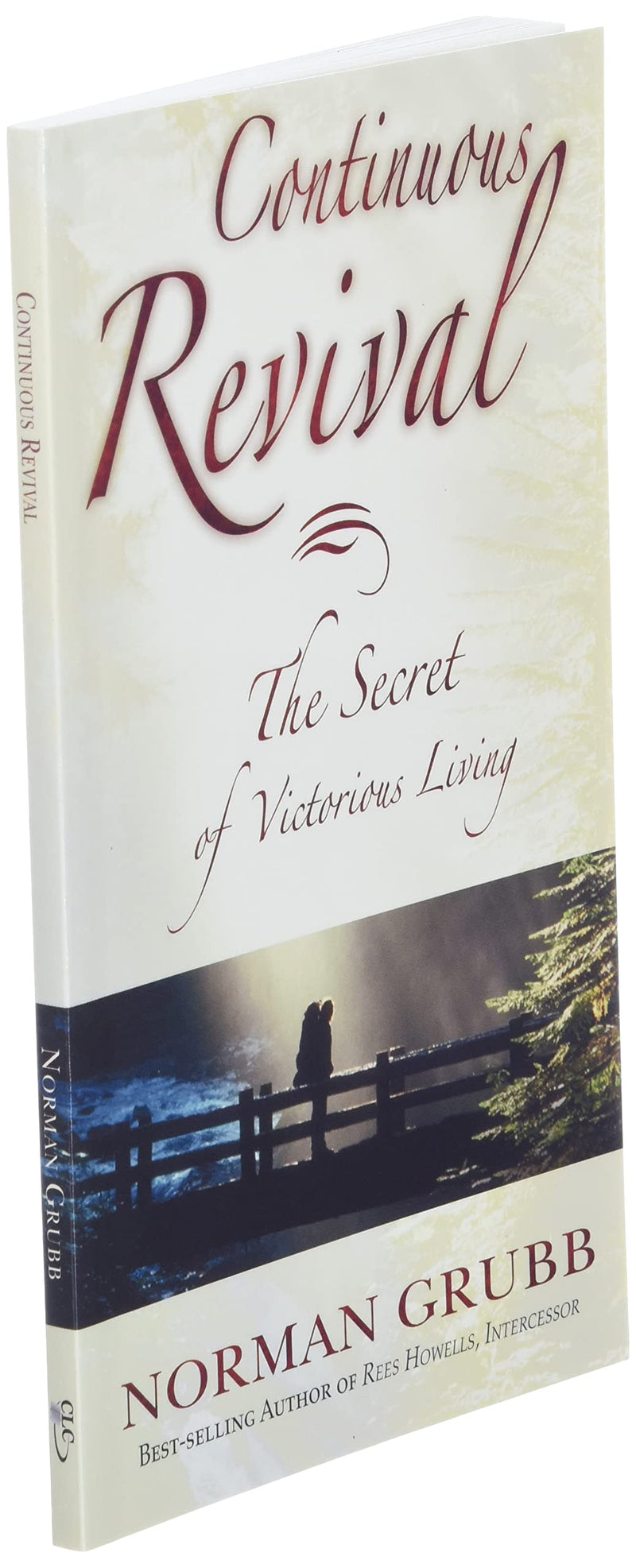 Continuous Revival: The Secret of Victorious Living,Used
