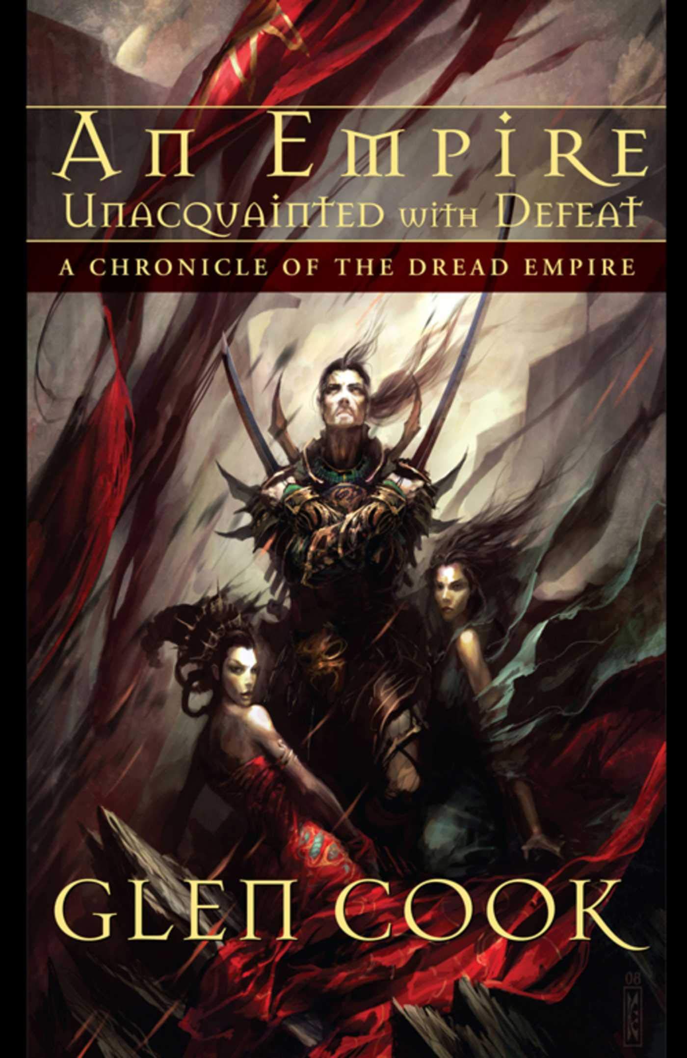 Empire Unacquainted with Defeat: A Chronicle of the Dread Empire